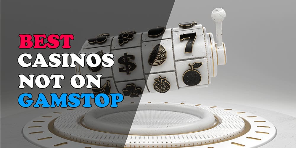 Explore Top Casino Sites Not on Gamstop for an Uninterrupted Gaming Experience